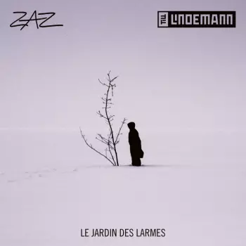 ZAZ: Le Jardin Des Larmes