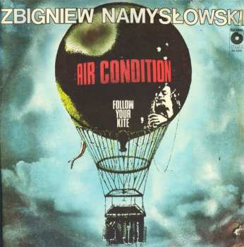 Album Zbigniew Namysłowski Air Condition: Follow Your Kite