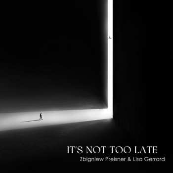 Album Zbigniew Preisner: It's Not Too Late