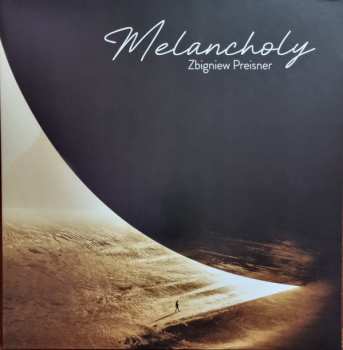 Album Zbigniew Preisner: Melancholy