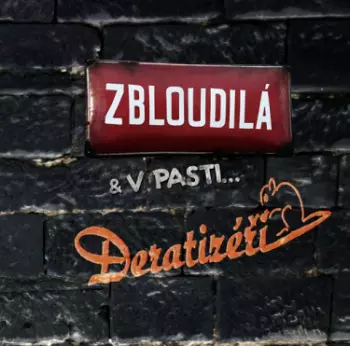 Zbloudilá & V pasti