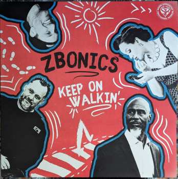 LP Zbonics: Keep On Walkin' LTD 614129