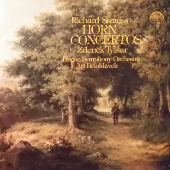 Richard Strauss. Concertos For French Horn And Orchectra