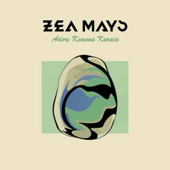 Album Zea Mays: Adore Kemena Kuraia