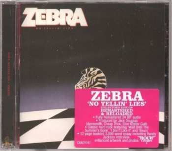 CD Zebra: No Tellin' Lies LTD 645325