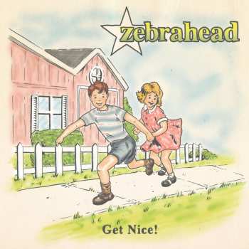 CD Zebrahead: Get Nice! 556358