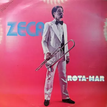 Zeca Do Trombone: Rota-Mar