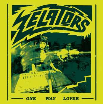 Album Zelators: One Way Lover