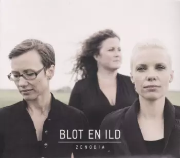 Zenobia: Blot En Ild