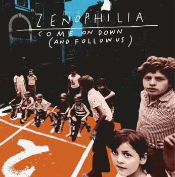 Album Zenophilia: Come On Down