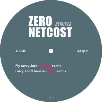 LP Zero Netcost: Remixes 568625