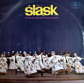 LP Zespół Pieśni I Tańca Śląsk: The Polish Song And Dance Ensemble Vol. 8 283539