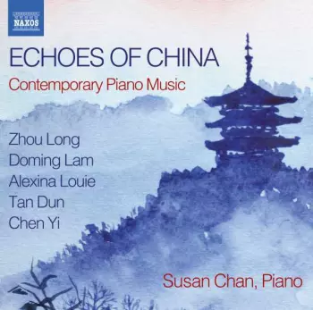 Susan Chan - Echoes Of China