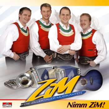 Album Zillertaler Musikanten: Nimm Zim!