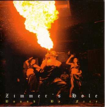 CD Zimmers Hole: Bound By Fire 632971