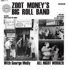 Zoot Money's Big Roll Band: All Night Worker