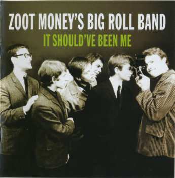 CD Zoot Money's Big Roll Band: It Should've Been Me 146939