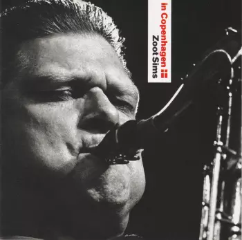 Zoot Sims: In Copenhagen