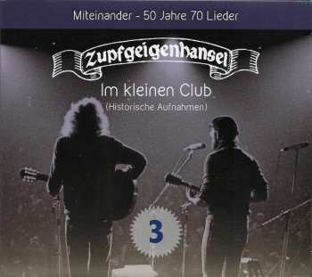 3CD Zupfgeigenhansel: Miteinander - 50 Jahre 70 Lieder 609559