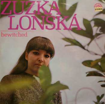 LP Zuzka Lonská: Bewitched 560480