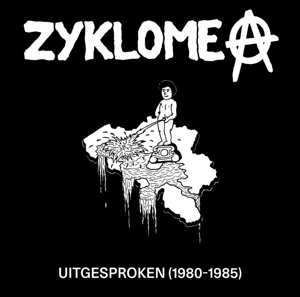 2LP Zyklome A: Uitgesproken (1980–1985) LTD 562278